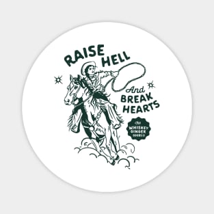 Raise Hell & Break Hearts. Western Rodeo Cowgirl On Horse Magnet